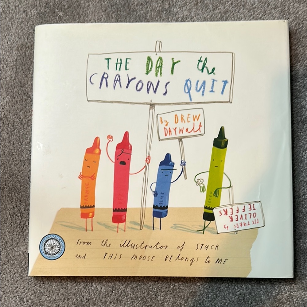 The Day the Crayons Quit by Drew Daywalt. Picture book, Like new w/ dust cover.